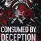 Consumed by Deception: Special Edition Print