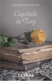 Cugetarile lui Tony - Gheorghiu Francisca M. Tony