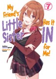 My Friend&#039;s Little Sister Has It in for Me! Volume 7