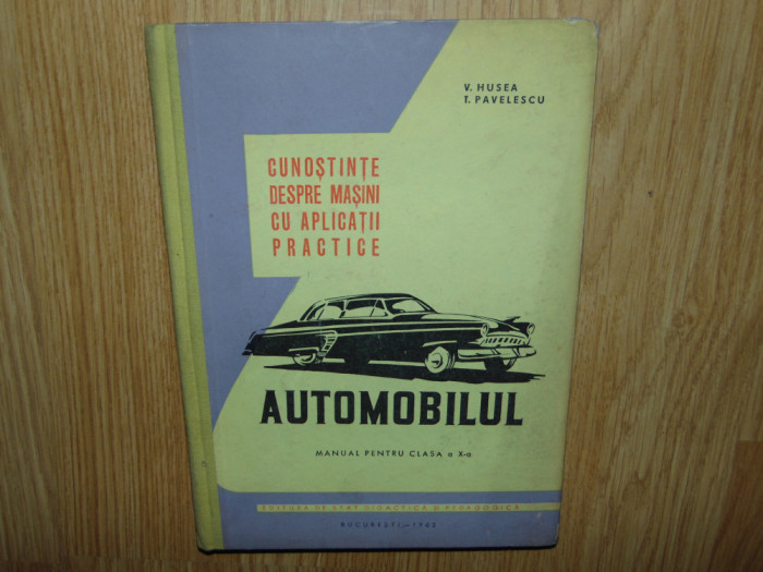 CUNOSTINTE DESPRE MASINI CU APLICATII PRACTICE-AUTOMOBILUL