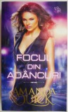 Focul din adancuri - Amanda Quick - Roman de dragoste