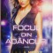 Focul din adancuri &ndash; Amanda Quick
