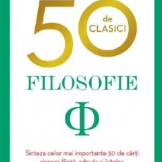 50 de clasici. Filosofie