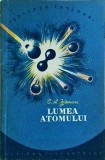 G. A. Zisman - Lumea atomului