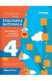 Caiet Pregatire Evaluarea Nationala Matematica Stiinte Naturii Clasa 4 Autori: Mihaescu, Pacearca, Dulman, Alexe - Editura Intuitext