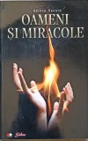 Oameni si Miracole - Helene Renard, Litera, 2010, Spiritualitate, Editie Necartonata