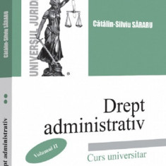 Drept administrativ. Curs universitar Vol.2
