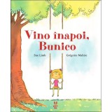Vino &icirc;napoi, Bunico - Sue Limb