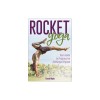 Rocket Yoga: Your Guide to Progressive Ashtanga Vinyasa