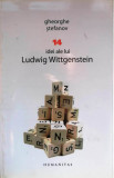 14 IDEI ALE LUI LUDWIG WITTGENSTEIN - GHEORGHE ȘTEFANOV, Humanitas