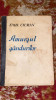 EMIL CIORAN,AMURGUL GANDURILOR/,,DACIA TRAIANA&quot;SIBIU,1940 ED.PRINCEPS,282 pag/t1