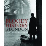 Bloody History of London