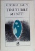 GEORGE IARIN - TINUTURILE MENTEI (VERSURI) [editia princeps, 1986]