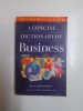 A CONCISE DICTIONARY OF BUSINESS , 1992