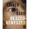 Besz&eacute;dk&eacute;nyszer - Locker D&aacute;vid