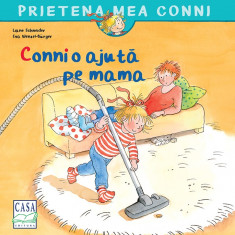 Conni o ajuta pe mama | Liane Schneider