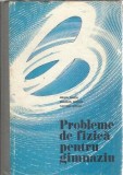 Cumpara ieftin Probleme de fizica pentru gimnaziu - Autori Nichita, Sandu, Editura Didactica Pedagogica, 1982