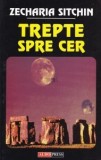 Zecharia Sitchin - Trepte spre cer