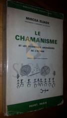 MIRCEA ELIADE - LE CHAMANISME et les techniques archaiques de l&amp;#039;extase , 1968 foto