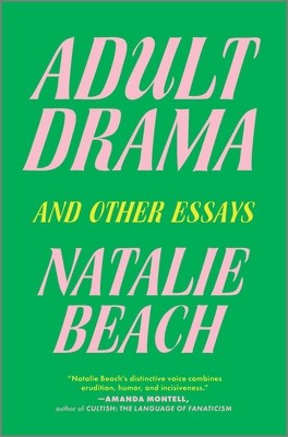 Adult Drama: And Other Essays foto