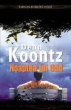 Dean Koontz - Noaptea lui Odd ( Seria ODD THOMAS nr. 4 )