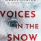 Voices in the Snow