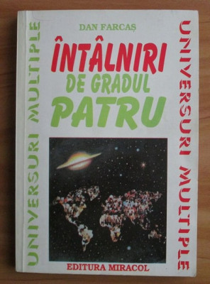 Intalniri de gradul patru - Dan Farcas foto