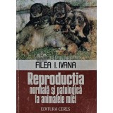 Reproductia normala si patologica la animalele mici (AS20)