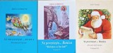 Ne Povesteste... Bunica Vol. 1-3, Sofia Timofte, Povestiri Craciun, Hristos a Inviat, PIM 2011, 368 Pagini