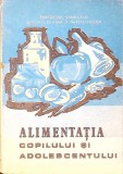 Alimentatia Copilului si Adolescentului, I. Caniola, Editura Medicala, 1985, Gastronomie, Coperta Brosata, Limba Romana