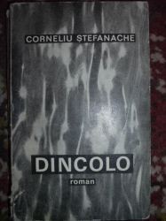 Dincolo- Corneliu Stefanache
