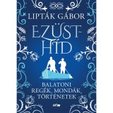 Ez&uuml;sth&iacute;d - Lipt&aacute;k G&aacute;bor