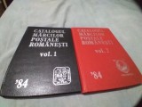 Cumpara ieftin CATALOGUL MARCILOR POSTALE ROMANESTI 84 VOL 1+2