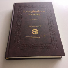 EVERGHETINOS EDITIE BILINGVA GREACA-ROMANA,VOL.1( MAN. VATOPED- SF. MUNTE ATHOS)