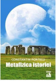 Metafizica istoriei | Constantin Portelli, Neverland