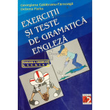 Georgiana Galateanu Farnoaga - Exercitii si teste de gramatica engleza (Editia: 2001)