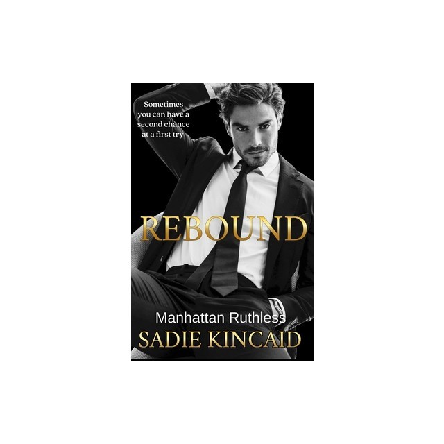 Rebound: A standalone, second chance romance