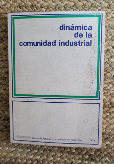 DIN&Aacute;MICA DE LA COMUNIDAD INDUSTRIAL