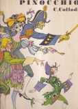 C. Collodi - The Adventures Of Pinocchio. Illustrated by Val Munteanu