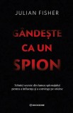 Gandeste ca un spion