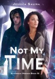 Not My Time
