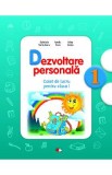Dezvoltare personala - Clasa 1 - Caiet - Gabriela Barbulescu, Ionela Stan, Irina Vasile
