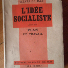 L'idee Socialiste Suivi Du Plan De Travail - Henri De Man ,307403