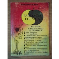 FARMACIA EDENICA de ALEXANDRU DOBOS , Bucuresti 1993
