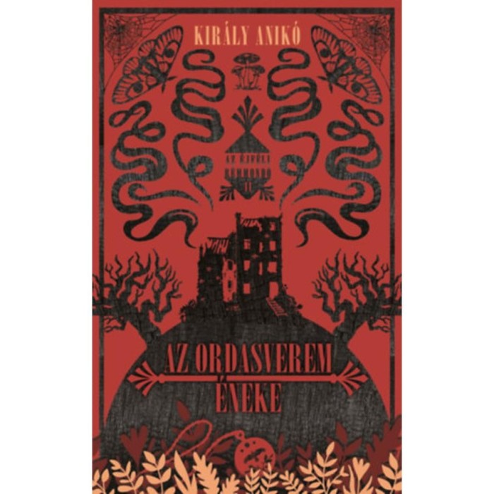 Az Ordasverem &eacute;neke - Kir&aacute;ly Anik&oacute;