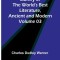 Library of the World&#039;s Best Literature, Ancient and Modern Volume 03