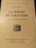 LA SCIENCE DU CARACTERE - ESSAI DE CARACTEROLOGIE GENERALE - DR W BOVEN 1931