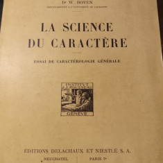 LA SCIENCE DU CARACTERE - ESSAI DE CARACTEROLOGIE GENERALE - DR W BOVEN 1931