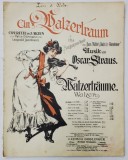 EIN WALZERTRAUM , OPERETTE IN 3 AKTIEN , musik von OSCAR STRAUS , PARTITURA , 1907