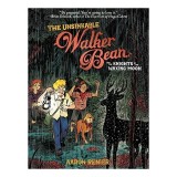 The unsinkable Walker Bean and the knights of the waxing moon